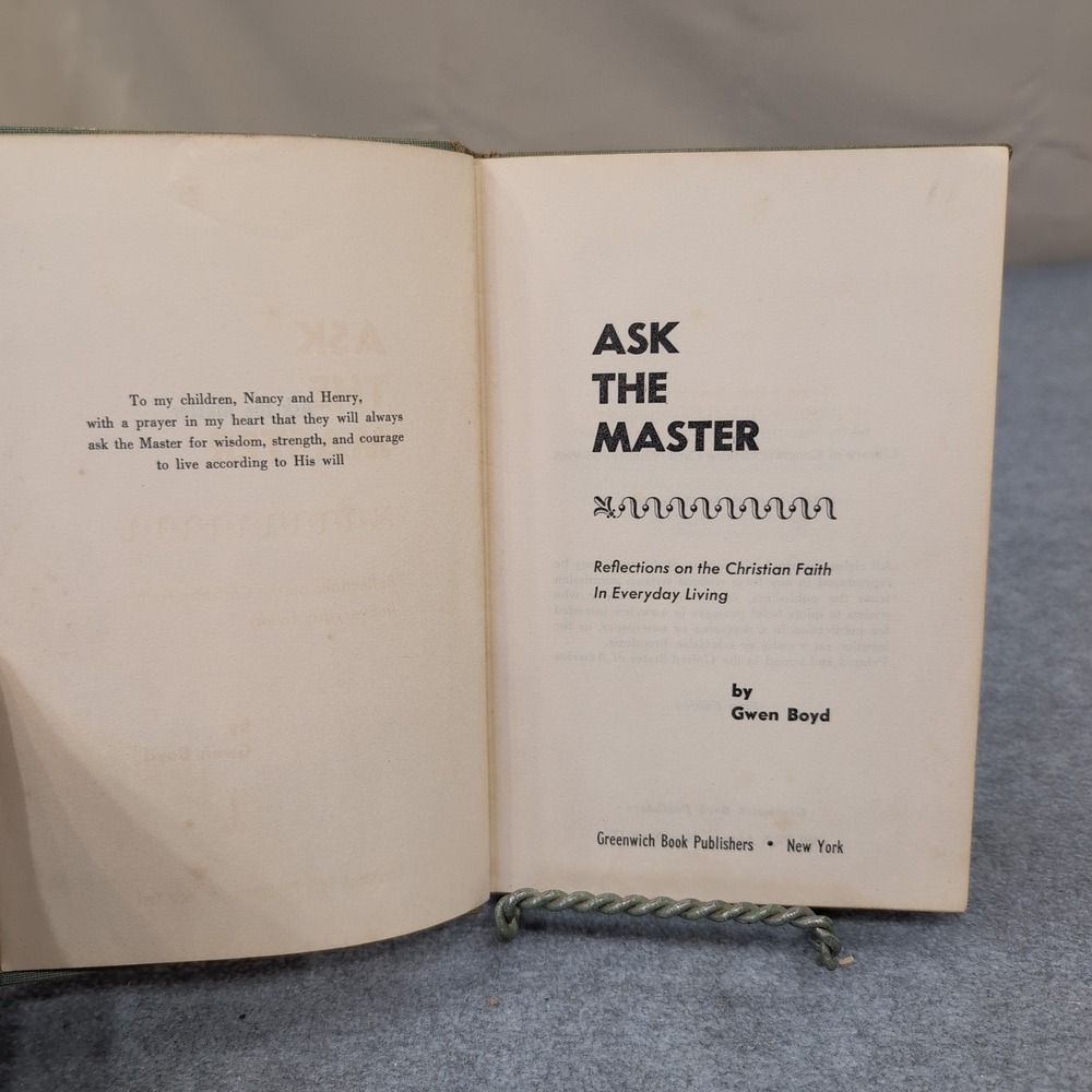 Ask the Master Reflections on Christian Faith Gwen Boyd Hardcover 1956 SIGNED - Picture 5 of 9
